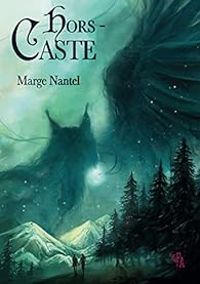 Couverture du livre Hors Caste - Marge Nantel