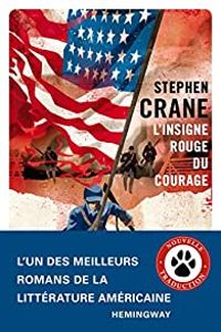 Couverture du livre L'insigne rouge du courage - Stephen Crane