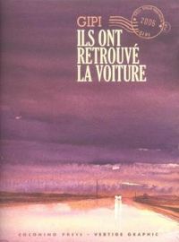 Couverture du livre Ils ont retrouvé la voiture - Gipi 