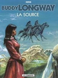 Couverture du livre La Source - Derib 