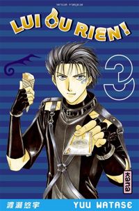 Couverture du livre Lui ou rien (Zettai Kareshi) - Yuu Watase