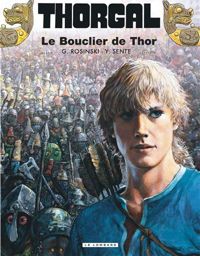 Sente Yves - Rosinski Grzegorz(Illustrations) - Le Bouclier de Thor