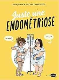 Couverture du livre Juste une endométriose - Fanny Robin