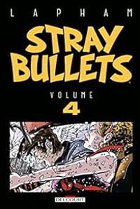 Couverture du livre Stray Bullets - David Lapham