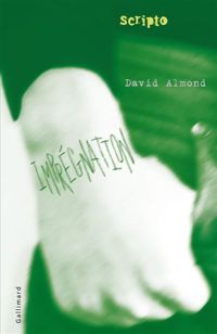 Couverture du livre Imprégnation - David Almond