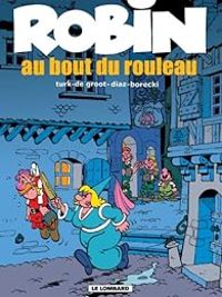 Couverture du livre Au bout du rouleau - Bob De Groot - Miguel Diaz - Ludo Borecki