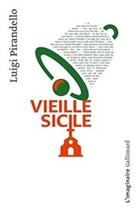 Couverture du livre Vieille Sicile - Luigi Pirandello