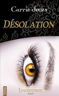 Couverture du livre Désolation - Carrie Jones