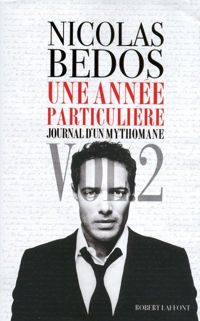 Nicolas Bedos - Une année particulière