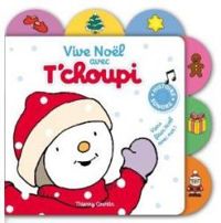 Thierry Courtin - Vive Noël avec T'choupi