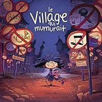 Couverture du livre Le village qui murmurait - Vincent Zabus