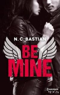 Couverture du livre Be Mine  - Nc Bastian