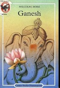 Malcolm J. Bosse - Ganesh