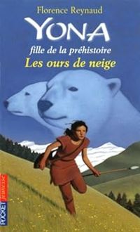 Couverture du livre Les ours de neige - Florence Reynaud