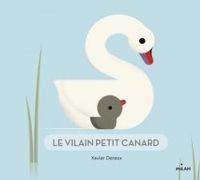 Couverture du livre Le vilain petit canard - Xavier Deneux