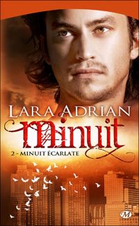 Couverture du livre Minuit écarlate - Lara Adrian