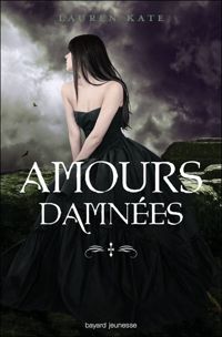 Couverture du livre AMOURS DAMNÉES - Lauren Kate