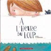 Couverture du livre A l'heure du loup - Kochka 