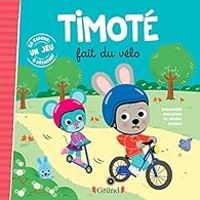 Couverture du livre Timoté fait du vélo - Emmanuelle Massonaud