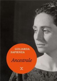 Couverture du livre Ancestrale - Goliarda Sapienza