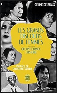 Couverture du livre Les grands discours de femmes qui ont changé l'Histoire - Celine Delavaux