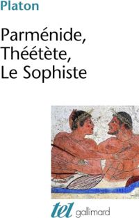 Couverture du livre Parménide - Théétète - Le Sophiste - Platon  - Auguste Dies