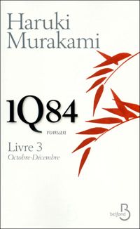 Couverture du livre 1Q84 Livre 3, octobre-décembre - Haruki Murakami