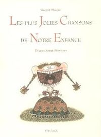 Couverture du livre Les plus Jolies Chansons de Notre Enfance  - Vincent Malone