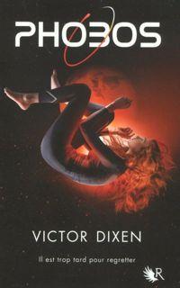 Couverture du livre Phobos - Tome 1  - Victor Dixen