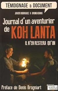 Couverture du livre Journal d'un aventurier de Koh Lanta  - Javier Rodriguez - Bruno Adams