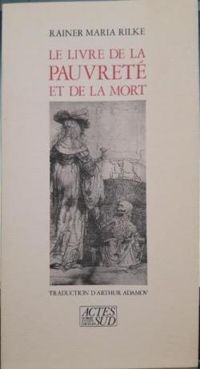 Couverture du livre LE LIVRE DE LA PAUVRETE ET DE LA MORT - Rainer Maria Rilke