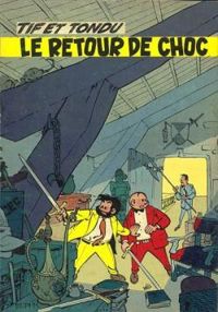 Couverture du livre Le Retour de Choc - Will  - Maurice Rosy