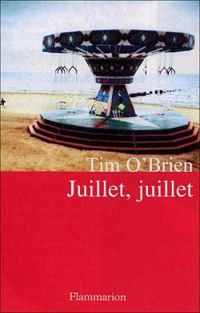 Tim Obrien - Juillet, juillet