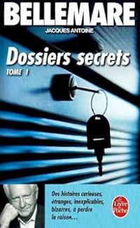 Pierre Bellemare - Dossiers secrets