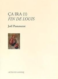 Jol Pommerat - Fin de Louis