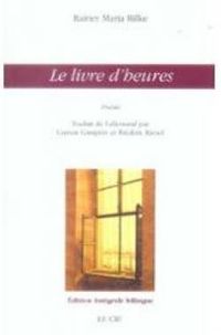 Rainer Maria Rilke - Le Livre d'Heures