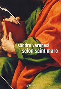 Couverture du livre Selon saint Marc - Sandro Veronesi