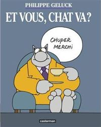 Couverture du livre Et vous, chat va ? - Philippe Geluck