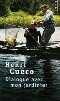 Couverture du livre Dialogue avec mon jardinier - Henri Cueco