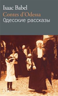 Isaac Babel - Contes d'Odessa