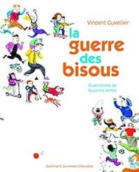 Couverture du livre La guerre des bisous - Vincent Cuvellier