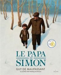 Charlotte Moundlic - François Roca(Illustrations) - Le papa de Simon