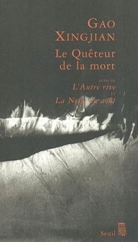 Gao Xingjian - Nol Dutrait - Le Quêteur de la mort