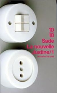 Marquis De Sade - La Nouvelle Justine