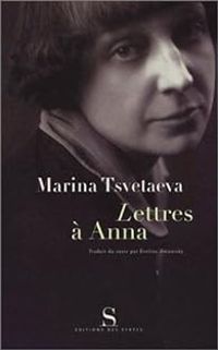 Couverture du livre Lettres à Anna - Marina Tsvetaieva