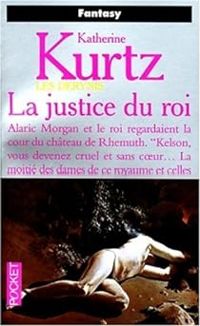 Katherine Kurtz - La justice du roi