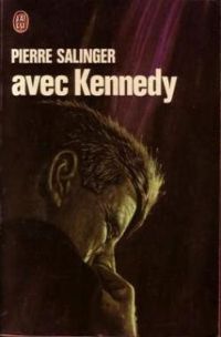 Couverture du livre Avec Kennedy - Pierre Salinger