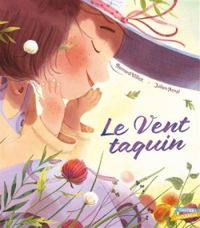 Bernard Villiot - Le vent taquin