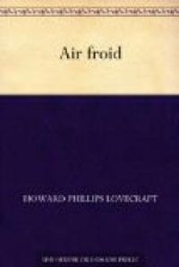 Couverture du livre Air froid - Howard Phillips Lovecraft