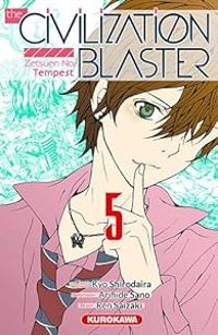 Couverture du livre The Civilization Blaster - Kyo Shirodaira - Arihide Sano - Ren Saizaki